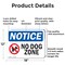 Signmission No Dog Zone, 18 in W x Rectangle, Aluminum OS-2PACK-NS-A-1218-L-14487 - alternate 5
